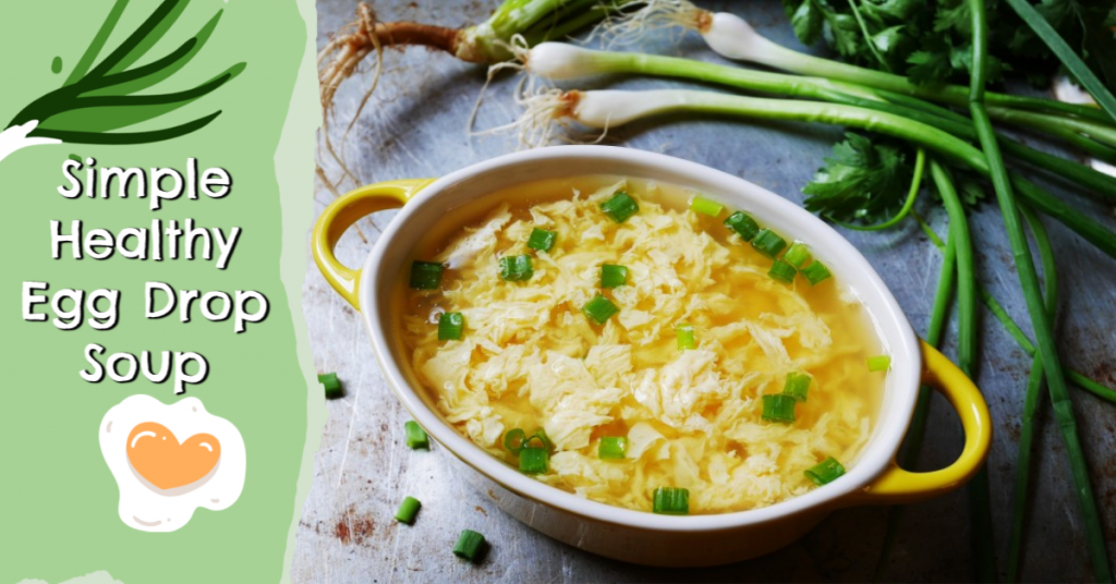 Simple Healthy Egg Drop Soup